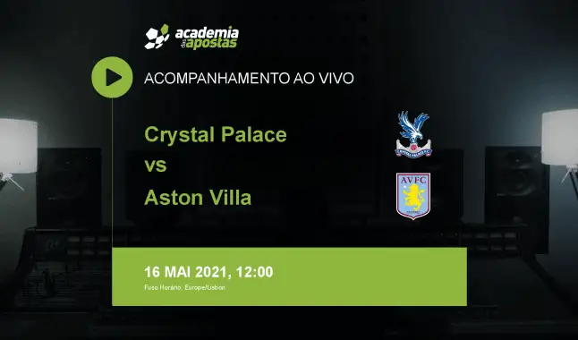 Crystal Palace Aston Villa livestream | Premier League | 16 May 2021
