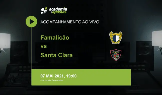 FC Famalicão Santa Clara livestream | Liga Portugal Betclic | 07 May 2021