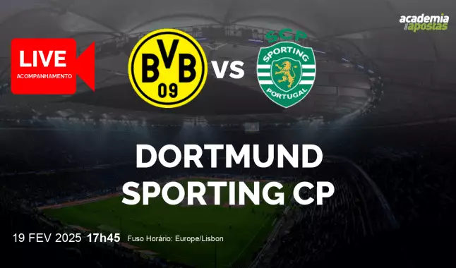 Dortmund Sporting CP livestream | UEFA Champions League | 19 February 2025
