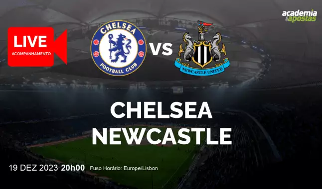 Chelsea Newcastle livestream | Taça da Liga | 19 December 2023