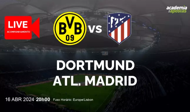 Dortmund Atl. Madrid livestream | UEFA Champions League | 16 April 2024