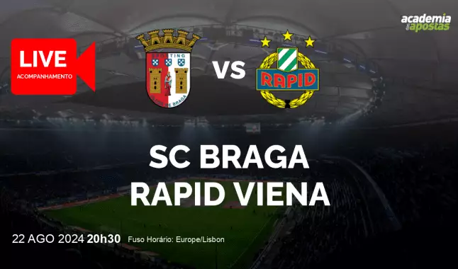 SC Braga Rapid Viena livestream | UEFA Europa League | 22 August 2024