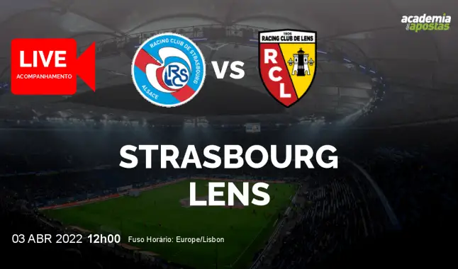 Strasbourg Lens livestream | Ligue 1 | 03 April 2022