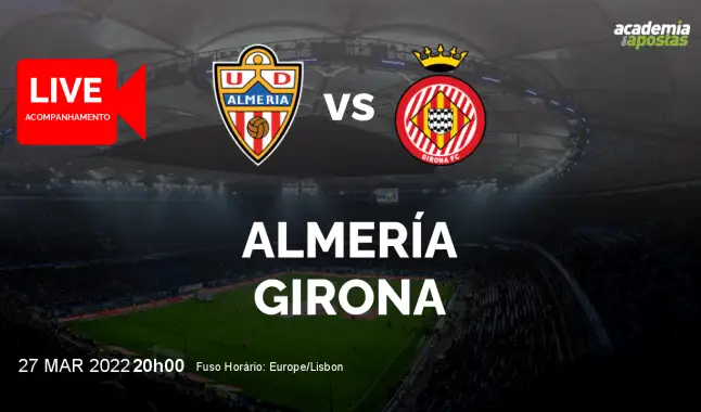 Almería Girona livestream | Segunda División | 27 March 2022