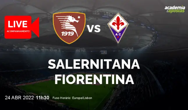Salernitana Fiorentina livestream | Serie A | 24 April 2022