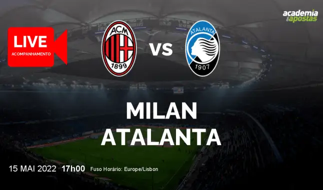 Milan Atalanta livestream | Serie A | 15 May 2022
