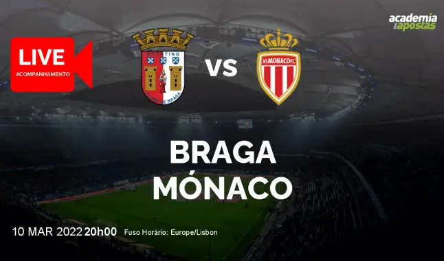 SC Braga Mónaco livestream | UEFA Europa League | 10 March 2022
