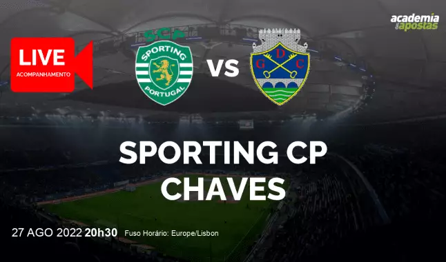 Sporting CP GD Chaves livestream | Liga Portugal Betclic | 27 August 2022