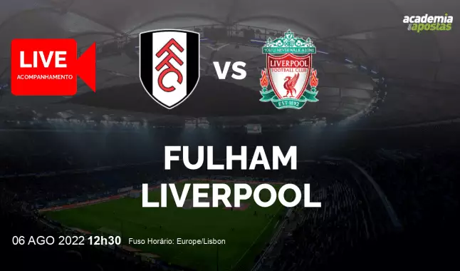 Fulham Liverpool livestream | Premier League | 06 August 2022