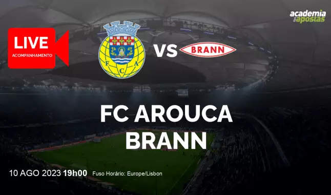 FC Arouca Brann livestream | Europa Conference League | 10 August 2023