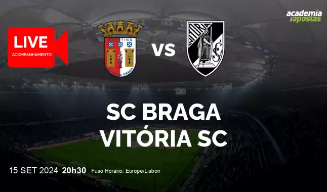 SC Braga Vitória SC livestream | Liga Portugal Betclic | 15 September 2024