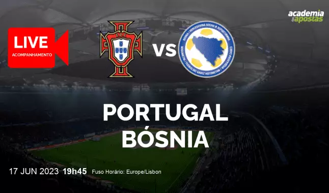 Portugal Bósnia livestream | Qualificação para o Campeonato Europeu | 17 June 2023