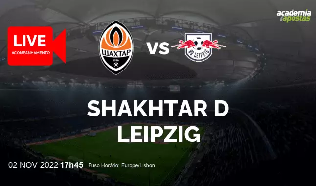 Shakhtar Leipzig livestream | UEFA Champions League | 02 November 2022