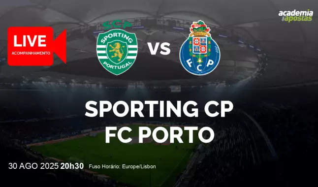 Sporting CP FC Porto livestream | Liga Portugal Betclic | 30 August 2025
