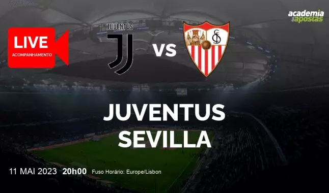 Juventus Sevilla livestream | UEFA Europa League | 11 May 2023