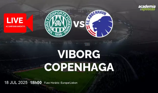 Viborg Copenhaga livestream | Superliga | 18 July 2025