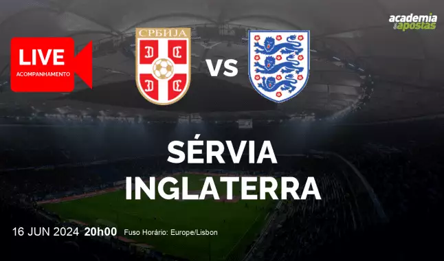 Sérvia Inglaterra livestream | Campeonato Europeu | 16 June 2024