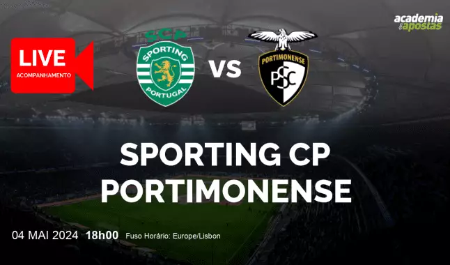 Sporting CP Portimonense livestream | Liga Portugal Betclic | 04 May 2024