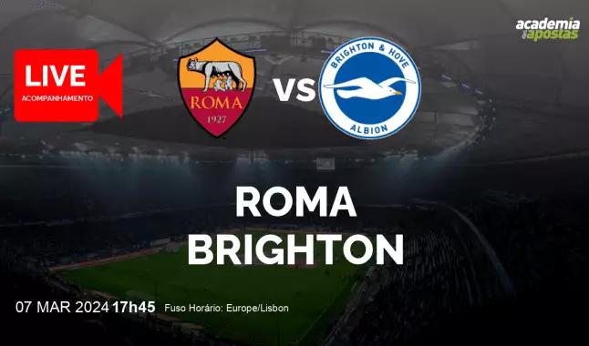 Roma Brighton livestream | UEFA Europa League | 07 March 2024