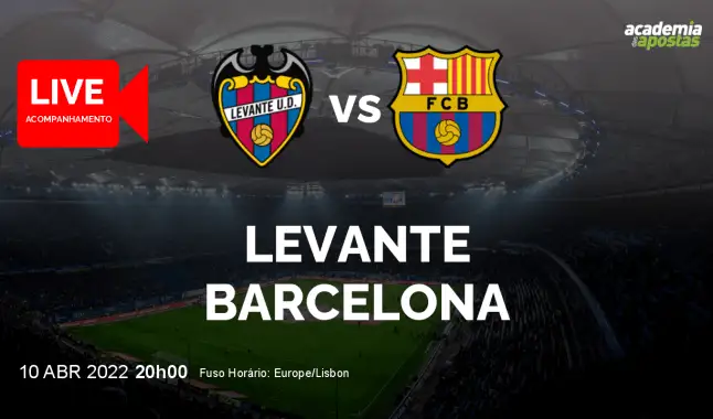 Levante Barcelona livestream | Primera División | 10 April 2022