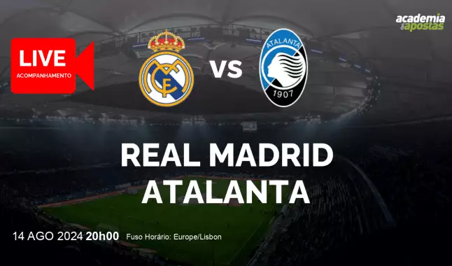 Real Madrid Atalanta livestream | UEFA Super Cup | 14 August 2024