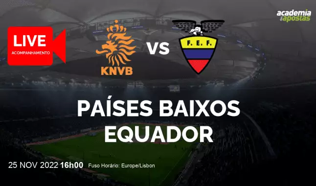 Países Baixos Equador livestream | Mundial | 25 November 2022