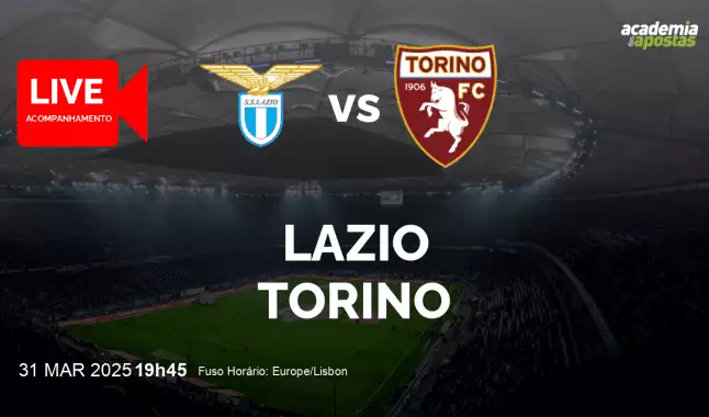 Lazio Torino livestream | Serie A | 31 March 2025