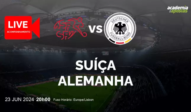 Suíça Alemanha livestream | Campeonato Europeu | 23 June 2024