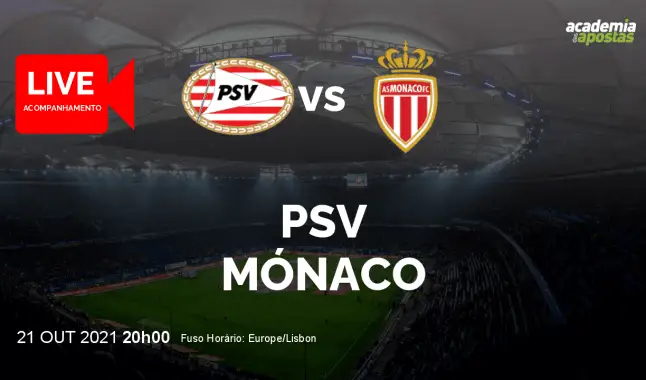 PSV Mónaco livestream | UEFA Europa League | 21 October 2021