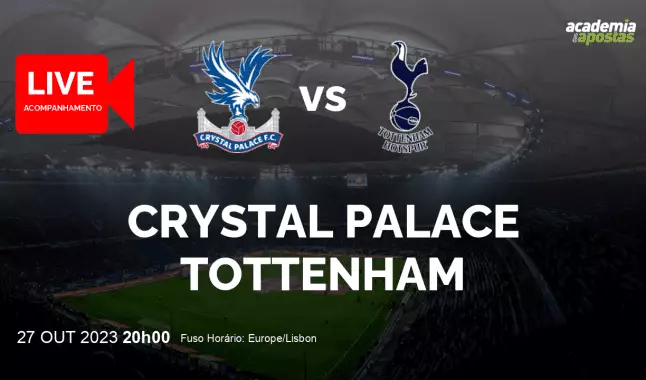 Crystal Palace Tottenham livestream | Premier League | 27 October 2023