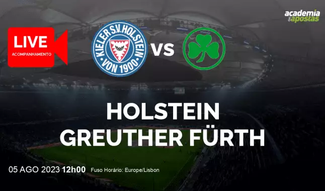 Holstein Greuther Fürth livestream | 2. Bundesliga | 05 August 2023