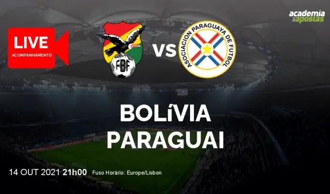 Bolívia Paraguai livestream | WC Qualification South America | 14 October 2021