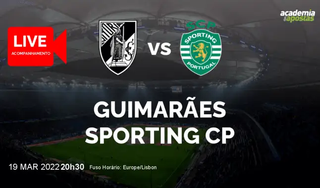 Vitória SC Sporting CP livestream | Liga Portugal Betclic | 19 March 2022