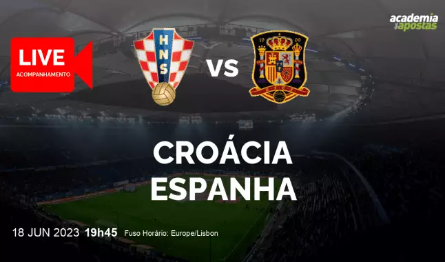 Croácia Espanha livestream | UEFA Nations League | 18 June 2023