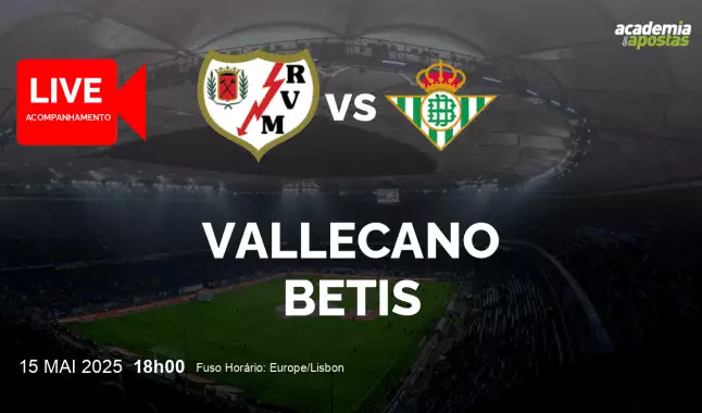 Vallecano Betis livestream | Primera División | 15 May 2025