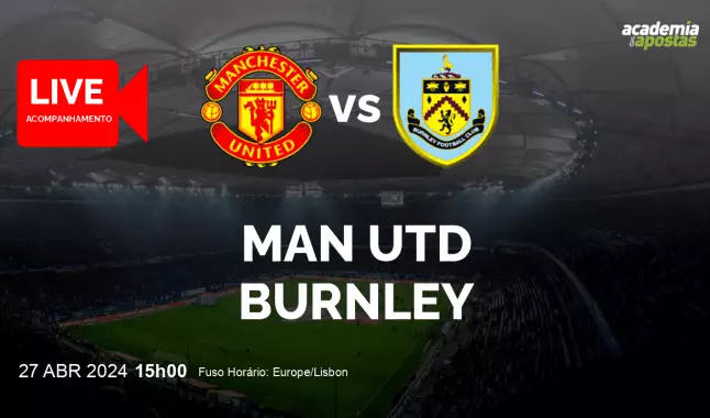 Man Utd Burnley livestream | Premier League | 27 April 2024