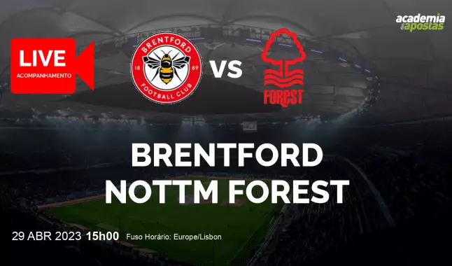 Brentford Nottm Forest livestream | Premier League | 29 April 2023