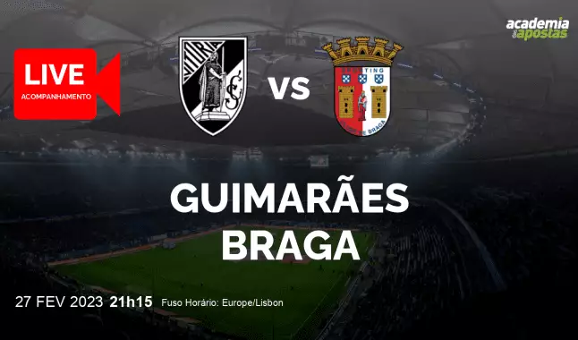 Vitória SC SC Braga livestream | Liga Portugal Betclic | 27 February 2023