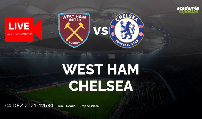 West Ham Chelsea livestream | Premier League | 04 December 2021