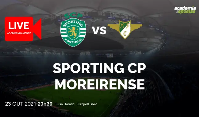 Sporting CP Moreirense livestream | Liga Portugal Betclic | 23 October 2021