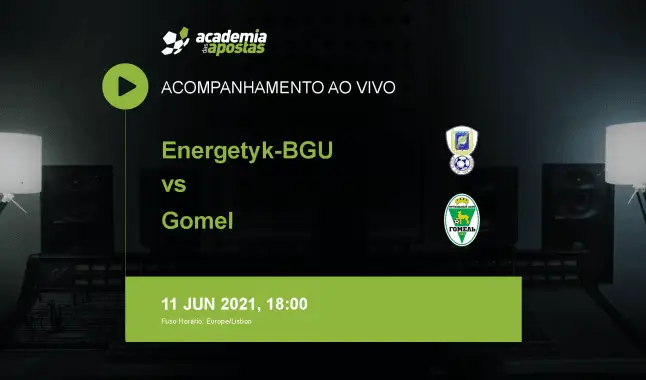 Energetyk-BGU Gomel livestream | Premier League | 11 June 2021