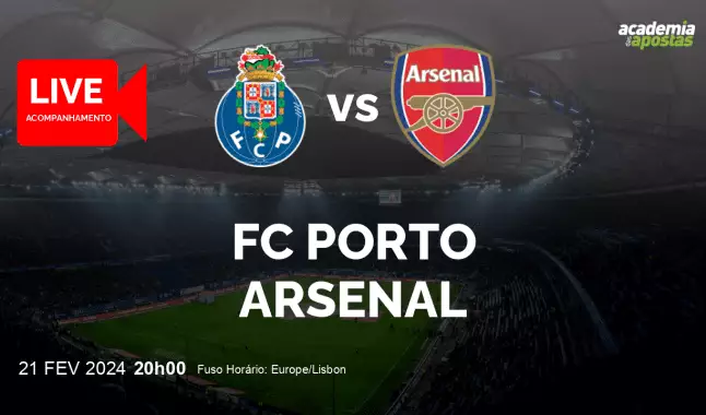 FC Porto Arsenal livestream | UEFA Champions League | 21 February 2024