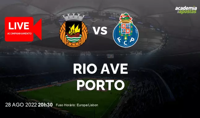 Rio Ave FC FC Porto livestream | Liga Portugal Betclic | 28 August 2022