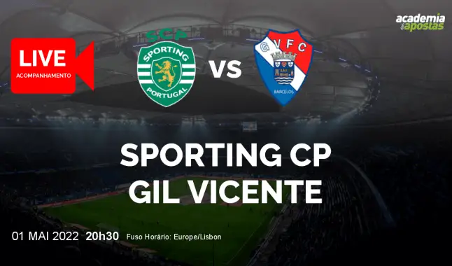 Sporting CP Gil Vicente FC livestream | Liga Portugal Betclic | 01 May 2022