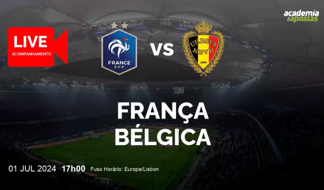 França Bélgica livestream | Campeonato Europeu | 01 July 2024