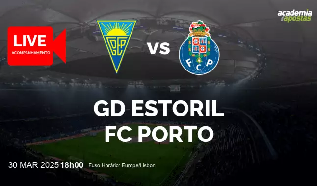 GD Estoril FC Porto livestream | Liga Portugal Betclic | 30 March 2025