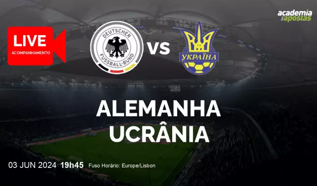 Alemanha Ucrânia livestream | Amigáveis | 03 June 2024