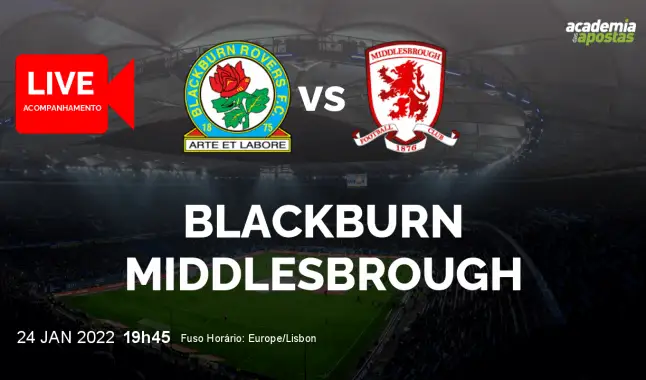 Blackburn Middlesbrough livestream | Championship | 24 January 2022