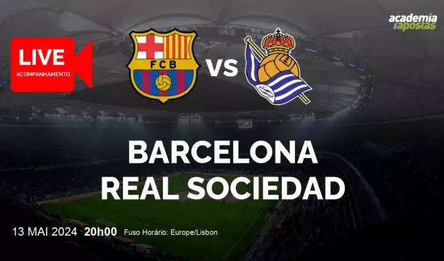 Barcelona Real Sociedad livestream | Primera División | 13 May 2024