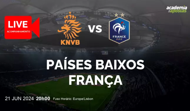 Países Baixos França livestream | Campeonato Europeu | 21 June 2024
